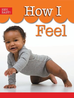 cover image of Hey, Baby!: How I Feel